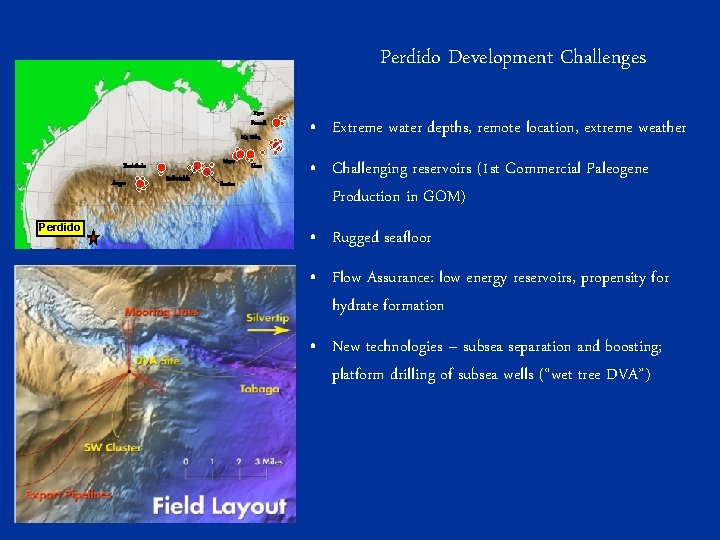 Perdido Development Challenges Ram Powell Na Kika Mars Enchilada Auger Perdido Bullwinkle Brutus Ursa