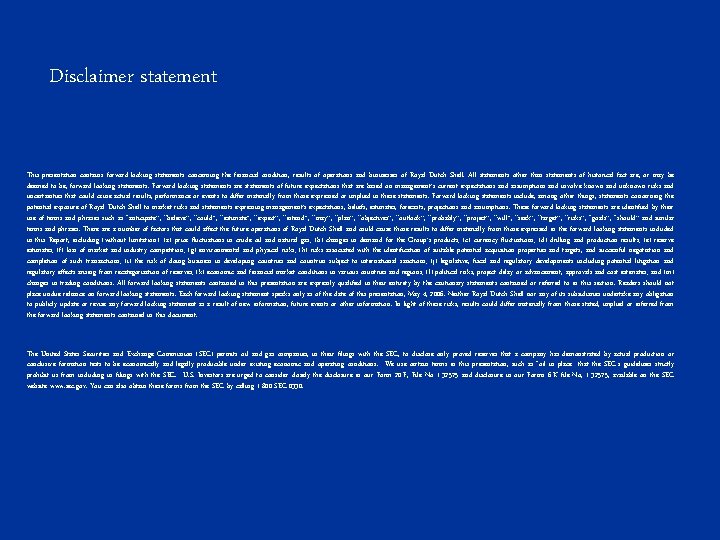 Disclaimer statement This presentation contains forward-looking statements concerning the financial condition, results of operations