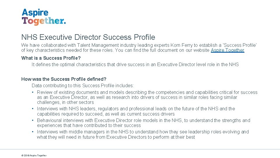 NHS Executive Director Success Profile We have collaborated with Talent Management industry leading experts