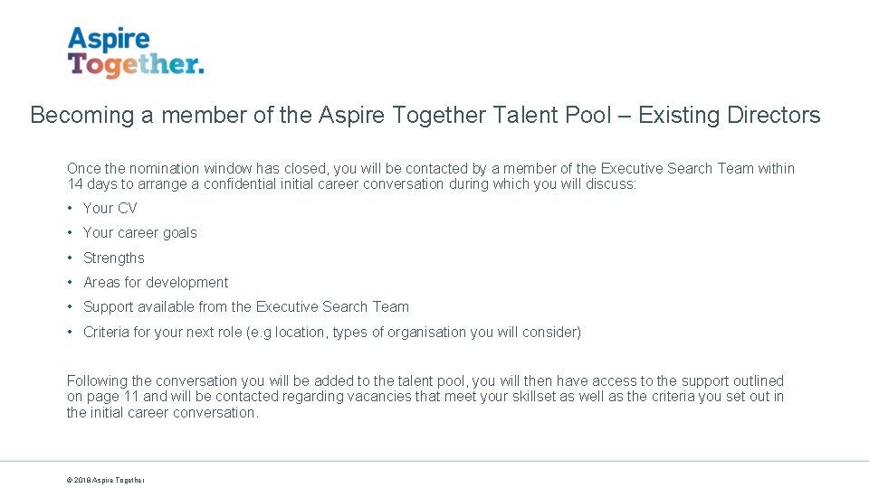 Becoming a member of the Aspire Together Talent Pool – Existing Directors Once the