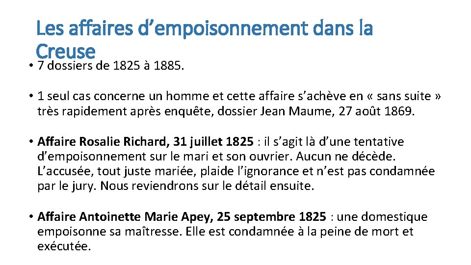 Les affaires d’empoisonnement dans la Creuse • 7 dossiers de 1825 à 1885. •