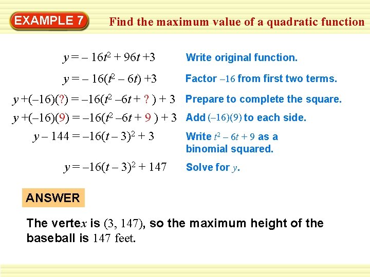 EXAMPLE 7 Find the maximum value of a quadratic function y = – 16