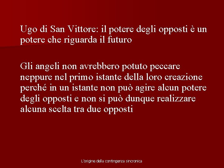 Ugo di San Vittore: il potere degli opposti è un potere che riguarda il