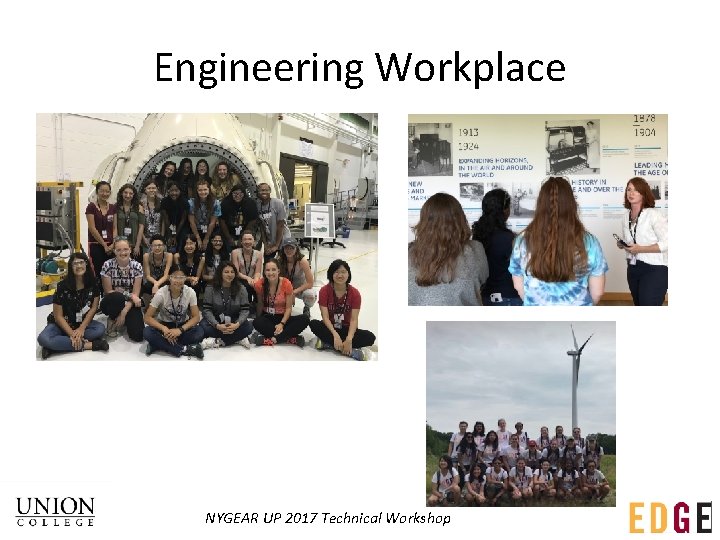 Engineering Workplace NYGEAR UP 2017 Technical Workshop Engineering Workplace NYGEAR UP 2017 Technical Workshop