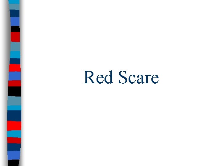 Red Scare 