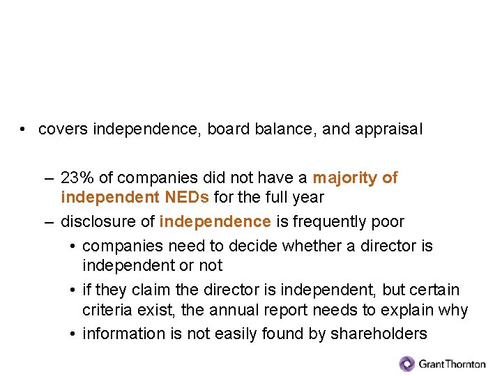 What areas does it cover, and what are the findings? (2) Non-executive directors •