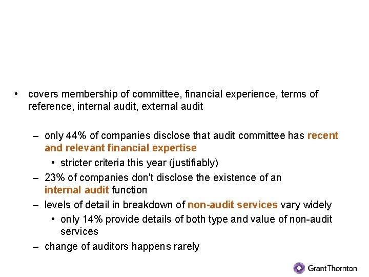 What areas does it cover, and what are the findings? (4) Audit committee and