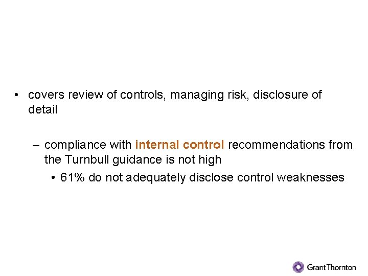 What areas does it cover, and what are the findings? (7) Internal control and