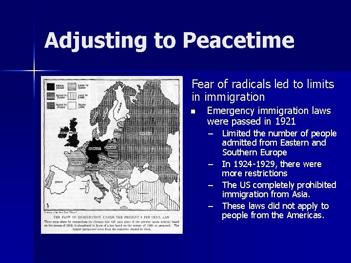 Adjusting to Peacetime – Fear of radicals led to limits in immigration n Emergency