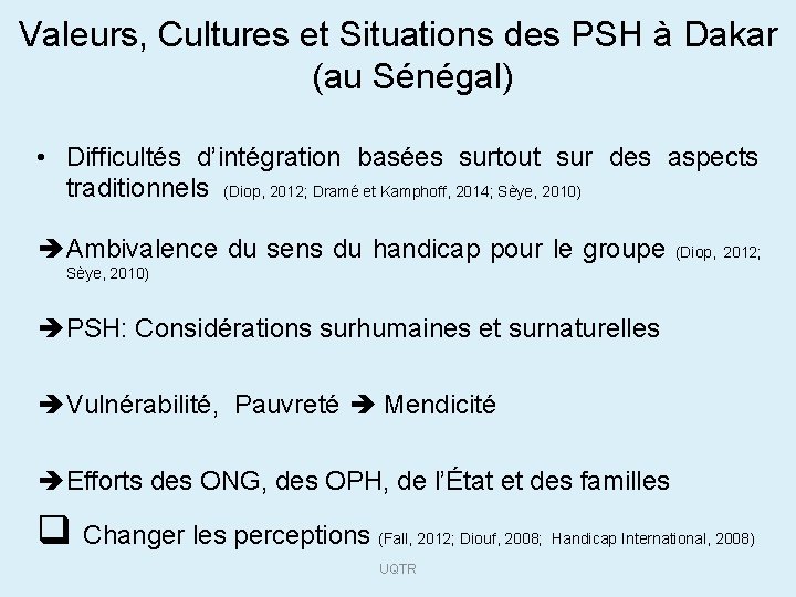 Valeurs, Cultures et Situations des PSH à Dakar (au Sénégal) • Difficultés d’intégration basées