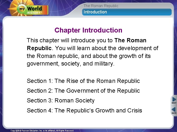 The Roman Republic Introduction Chapter Introduction This chapter will introduce you to The Roman