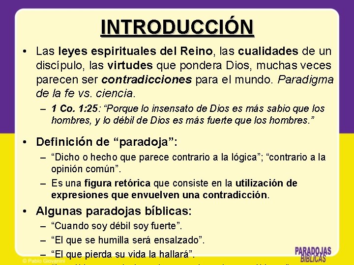INTRODUCCIÓN • Las leyes espirituales del Reino, las cualidades de un discípulo, las virtudes INTRODUCCIÓN • Las leyes espirituales del Reino, las cualidades de un discípulo, las virtudes