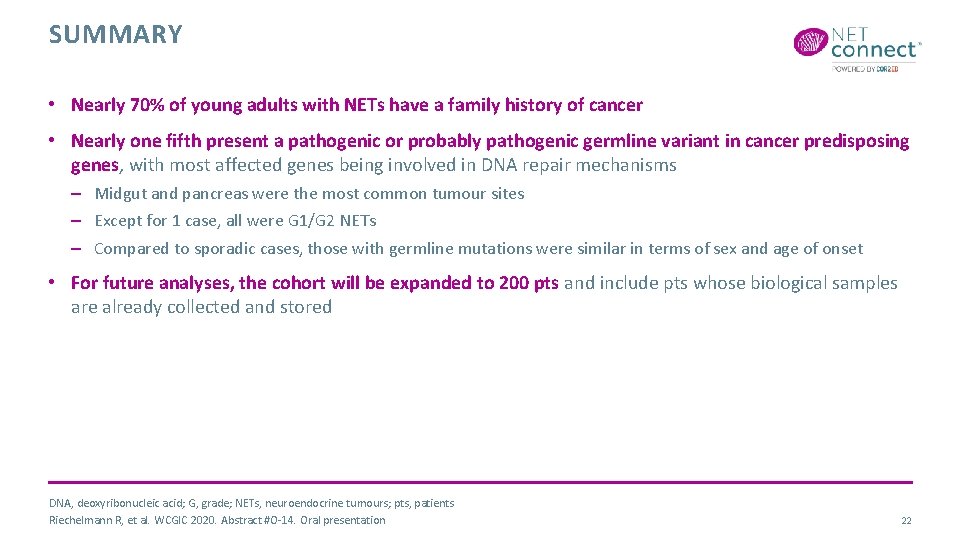 SUMMARY • Nearly 70% of young adults with NETs have a family history of