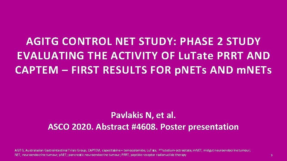 AGITG CONTROL NET STUDY: PHASE 2 STUDY EVALUATING THE ACTIVITY OF Lu. Tate PRRT