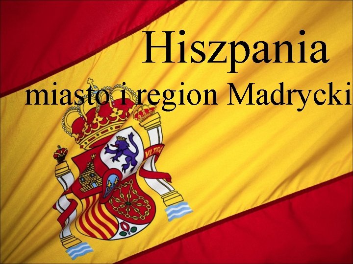  Hiszpania miasto i region Madrycki 