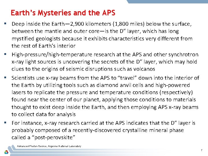 Earth’s Mysteries and the APS § Deep inside the Earth— 2, 900 kilometers (1,