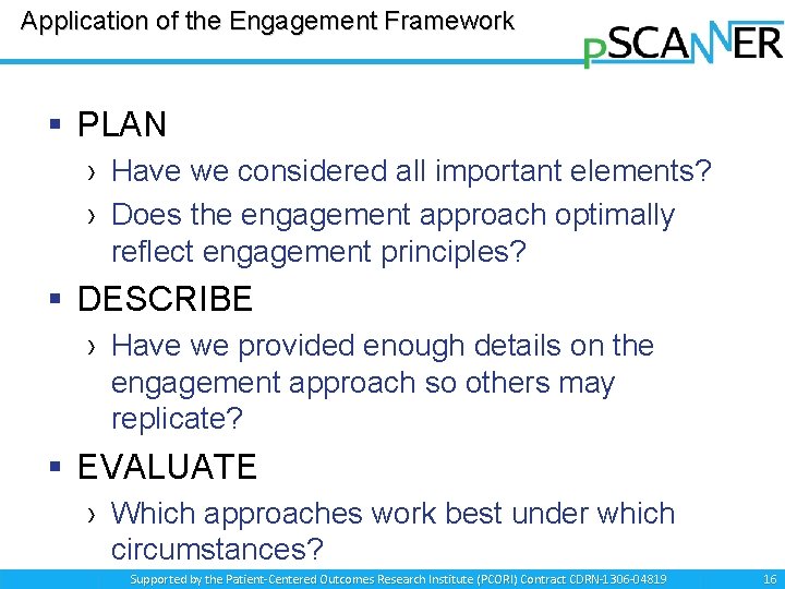 Application of the Engagement Framework § PLAN › Have we considered all important elements?