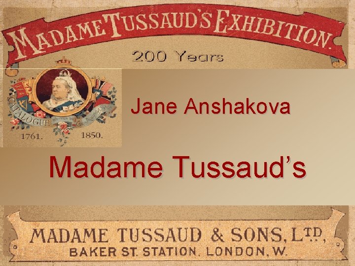 Jane Anshakova Madame Tussaud’s Jane Anshakova Madame Tussaud’s