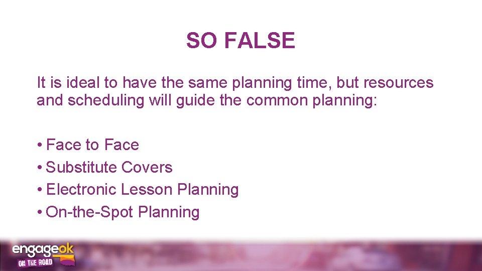 SO FALSE It is ideal to have the same planning time, but resources and