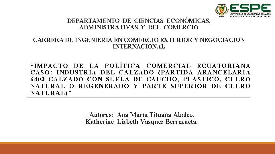 DEPARTAMENTO DE CIENCIAS ECONÓMICAS, ADMINISTRATIVAS Y DEL COMERCIO CARRERA DE INGENIERIA EN COMERCIO EXTERIOR