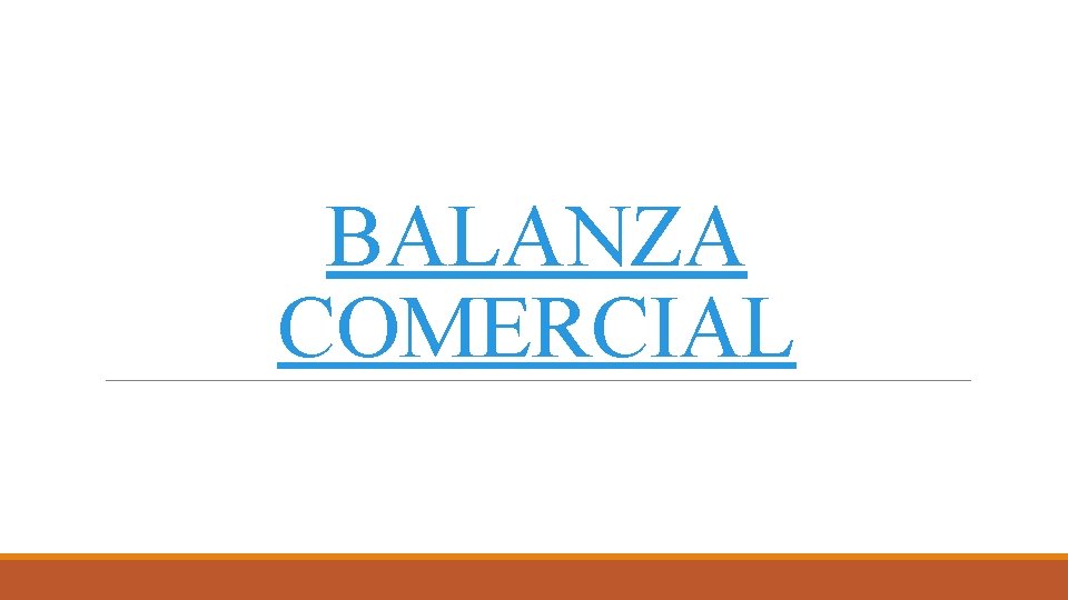BALANZA COMERCIAL 