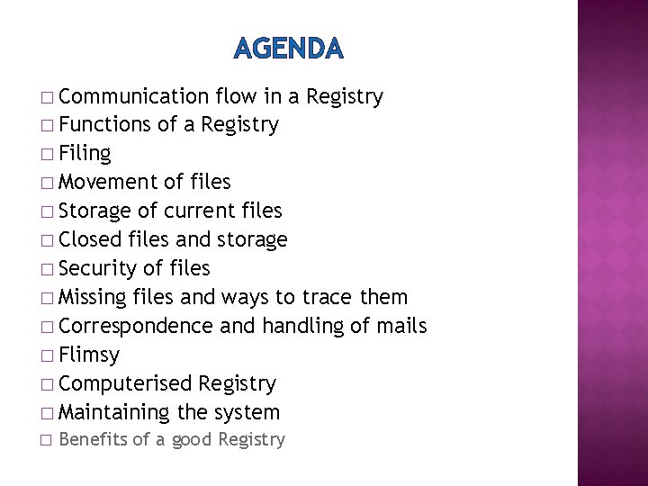 AGENDA � Communication flow in a Registry � Functions of a Registry � Filing