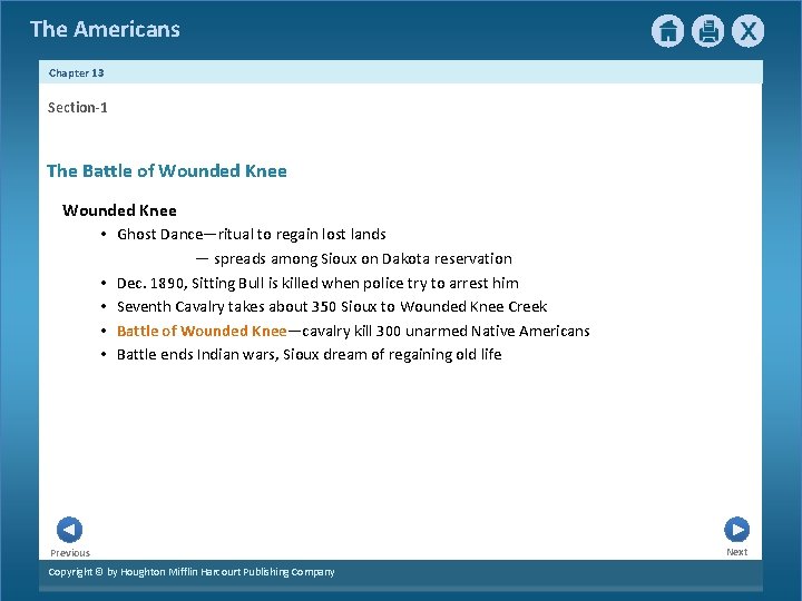 The Americans Chapter 13 Section-1 The Battle of Wounded Knee • Ghost Dance—ritual to The Americans Chapter 13 Section-1 The Battle of Wounded Knee • Ghost Dance—ritual to