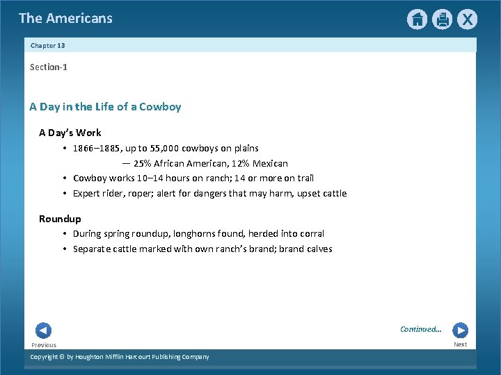 The Americans Chapter 13 Section-1 A Day in the Life of a Cowboy A The Americans Chapter 13 Section-1 A Day in the Life of a Cowboy A
