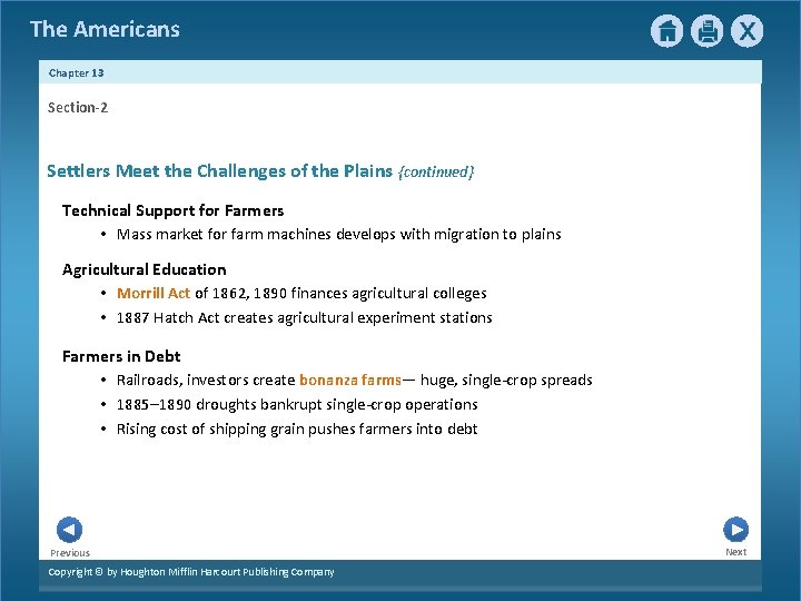 The Americans Chapter 13 Section-2 Settlers Meet the Challenges of the Plains {continued} Technical The Americans Chapter 13 Section-2 Settlers Meet the Challenges of the Plains {continued} Technical