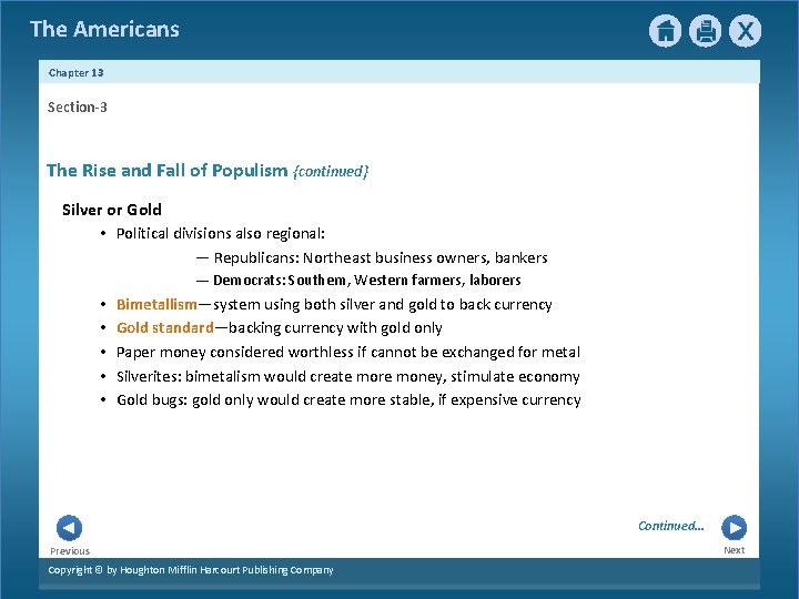 The Americans Chapter 13 Section-3 The Rise and Fall of Populism {continued} Silver or The Americans Chapter 13 Section-3 The Rise and Fall of Populism {continued} Silver or