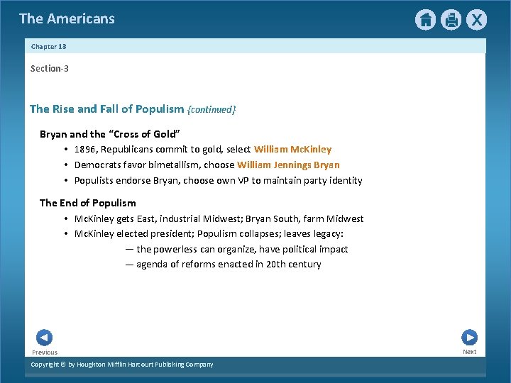 The Americans Chapter 13 Section-3 The Rise and Fall of Populism {continued} Bryan and The Americans Chapter 13 Section-3 The Rise and Fall of Populism {continued} Bryan and