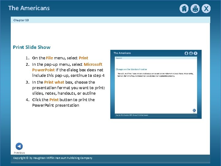The Americans Chapter 13 Print Slide Show 1. On the File menu, select Print The Americans Chapter 13 Print Slide Show 1. On the File menu, select Print