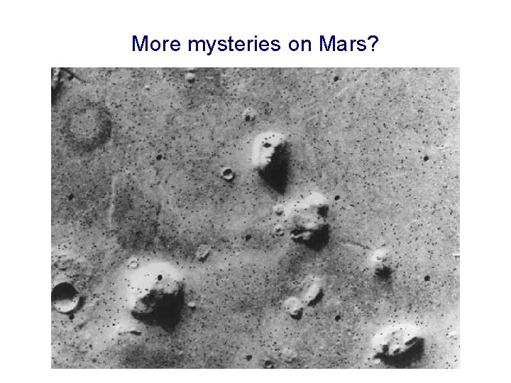 More mysteries on Mars? 