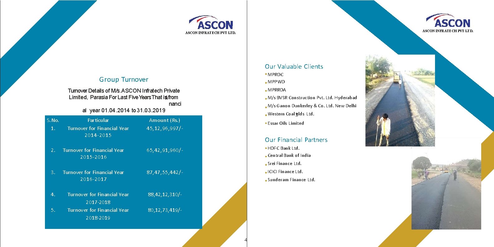 ASCON INFRATECH PVT LTD. Our Valuable Clients MPRDC MPPWD Group Turnover MPRRDA Turnover Details