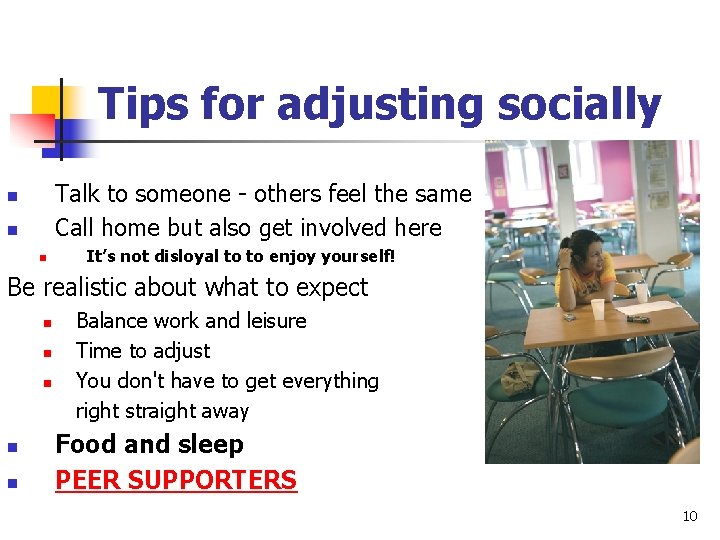 Tips for adjusting socially Talk to someone - others feel the same Call home Tips for adjusting socially Talk to someone - others feel the same Call home