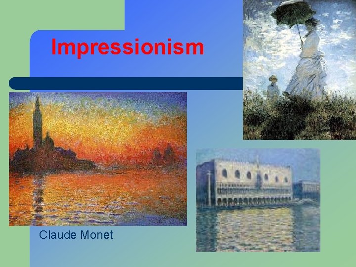 Impressionism Claude Monet 