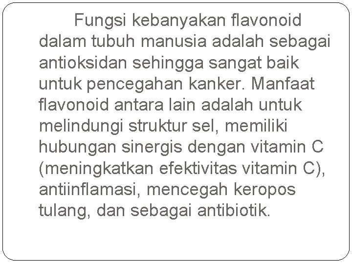 Flavonoid fungsi Pengertian Flavonoid
