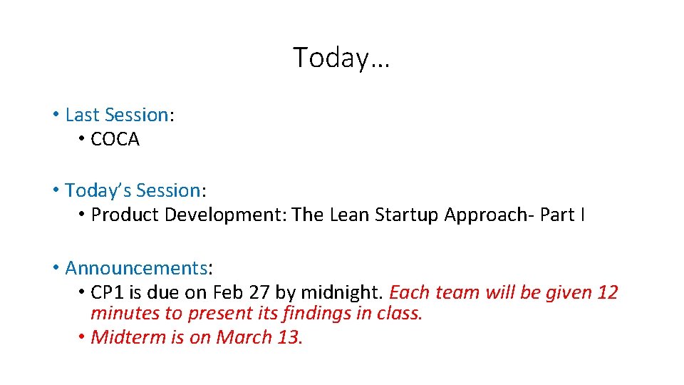 Today… • Last Session: • COCA • Today’s Session: • Product Development: The Lean Today… • Last Session: • COCA • Today’s Session: • Product Development: The Lean
