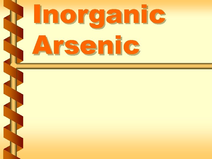 Inorganic Arsenic 