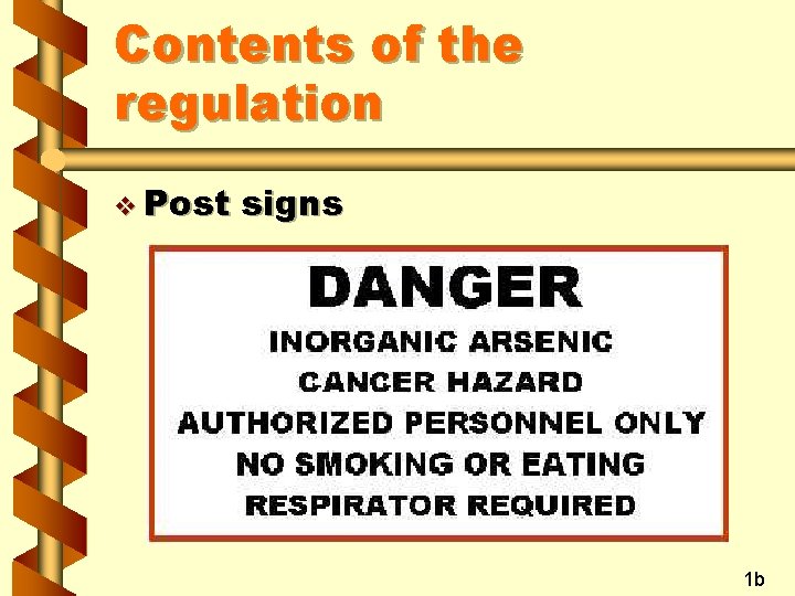 Contents of the regulation v Post signs 1 b 