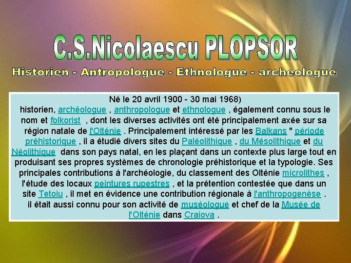  Né le 20 avril 1900 - 30 mai 1968) historien, archéologue , anthropologue