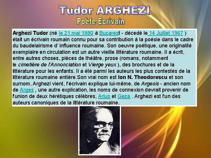 Arghezi Tudor (né le 21 mai 1880 à Bucarest - décedé le 14 Juillet