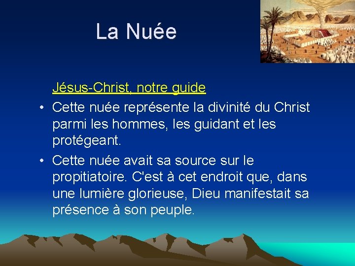 La Nuée Jésus-Christ, notre guide • Cette nuée représente la divinité du Christ parmi