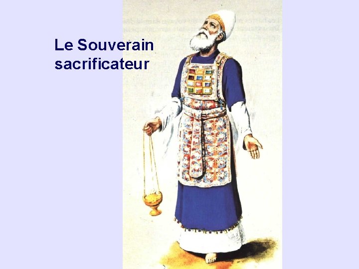 Le Souverain sacrificateur 