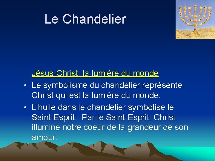 Le Chandelier Jésus-Christ, la lumière du monde • Le symbolisme du chandelier représente Christ