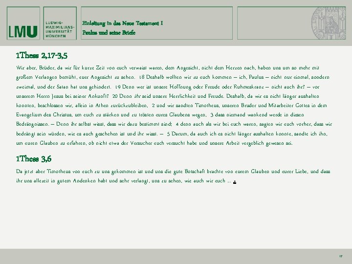 Einleitung in das Neue Testament I Paulus und seine Briefe 1 Thess 2, 17