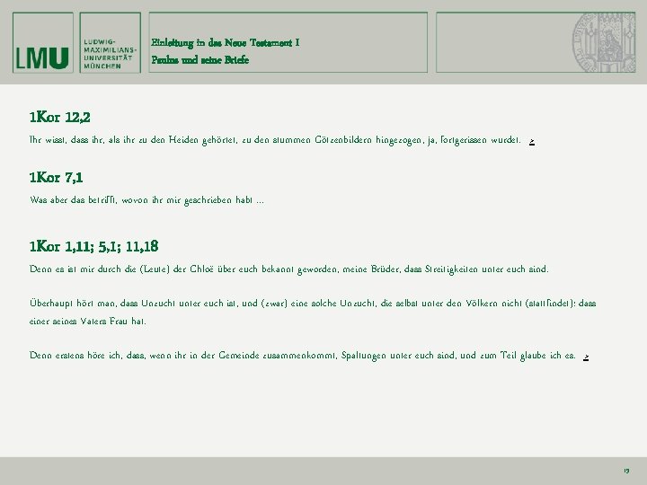 Einleitung in das Neue Testament I Paulus und seine Briefe 1 Kor 12, 2