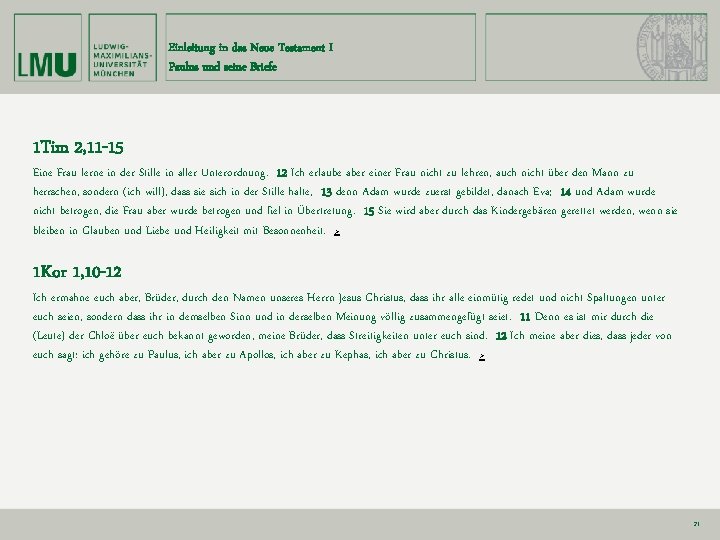 Einleitung in das Neue Testament I Paulus und seine Briefe 1 Tim 2, 11