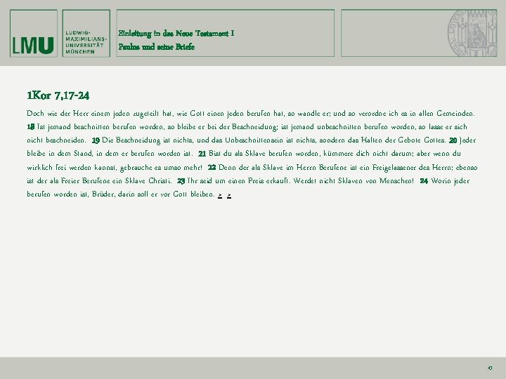 Einleitung in das Neue Testament I Paulus und seine Briefe 1 Kor 7, 17
