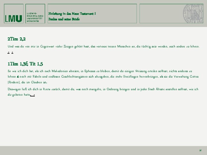 Einleitung in das Neue Testament I Paulus und seine Briefe 2 Tim 2, 2